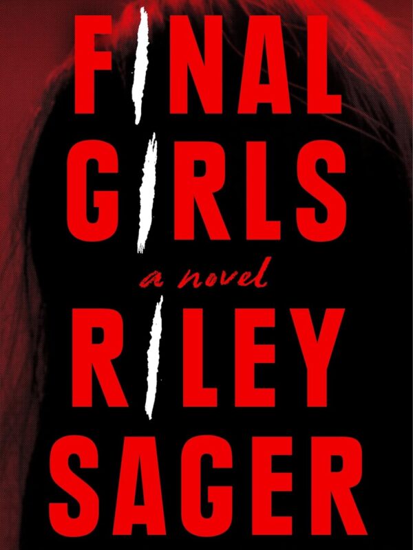 Final Girls by Riley Sager