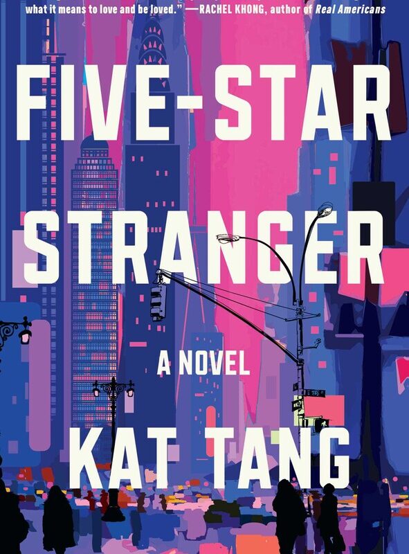 Five-Star Stranger by Kat Tang