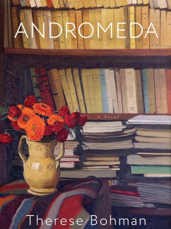 Andromeda by Therese Bohman
