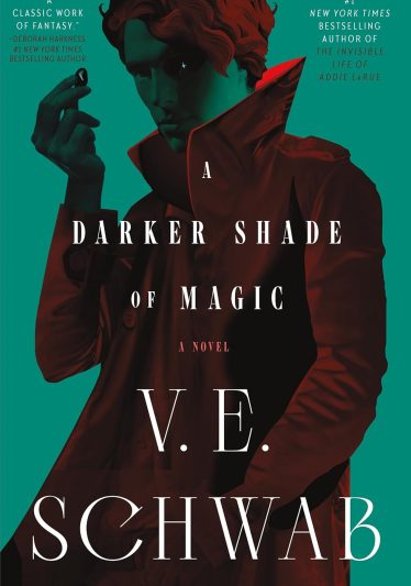 Darker Shades #1: A Darker Shade of Magic